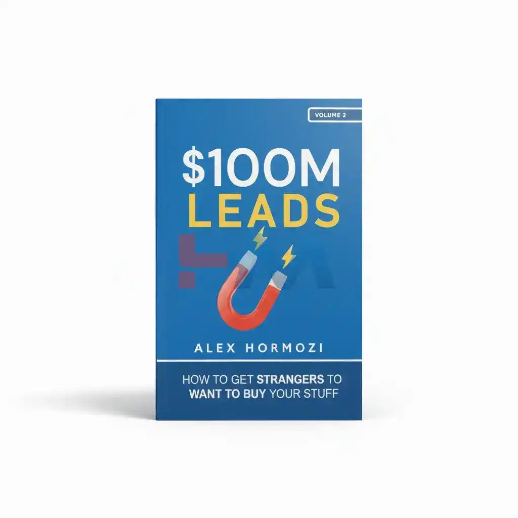 $100M Leads Novel By Alex Hormozi