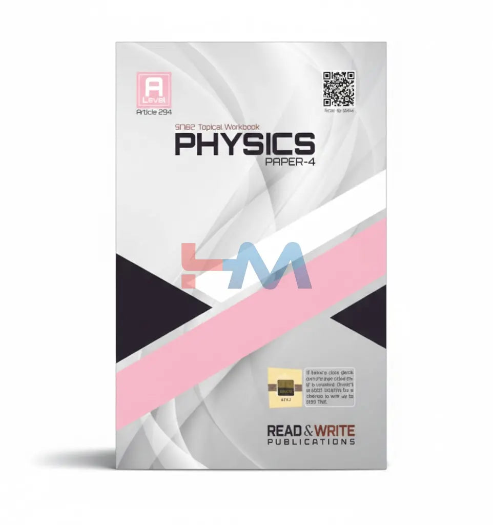 294 Physics A-Level Paper-4 Topical Workbook