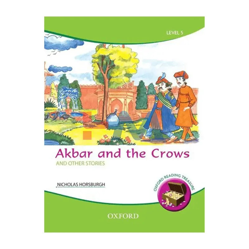 Oxford Reading Treasure:Akbar And The Crows And Other Stories