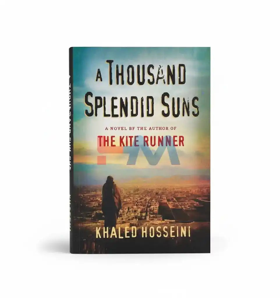 A Thousand Splendid Suns Novels By Khaled Hosseini