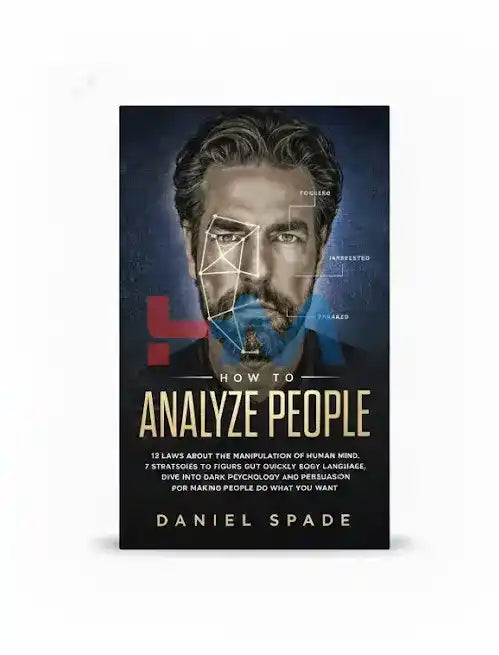 How to Analyze People Novel By Daniel Spade