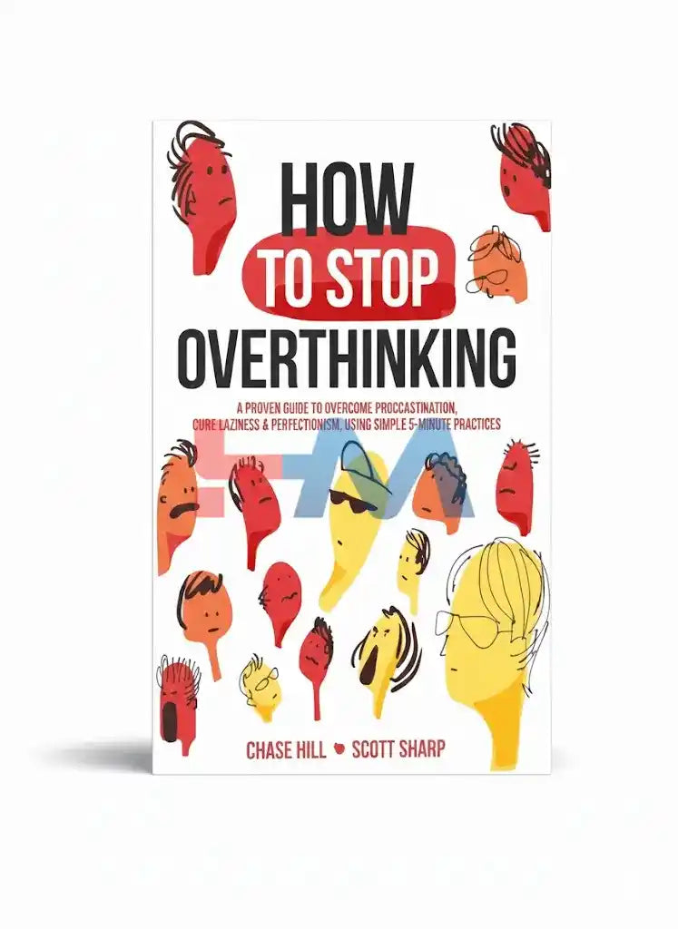 How to Stop Overthinking Novel by Chase Hill