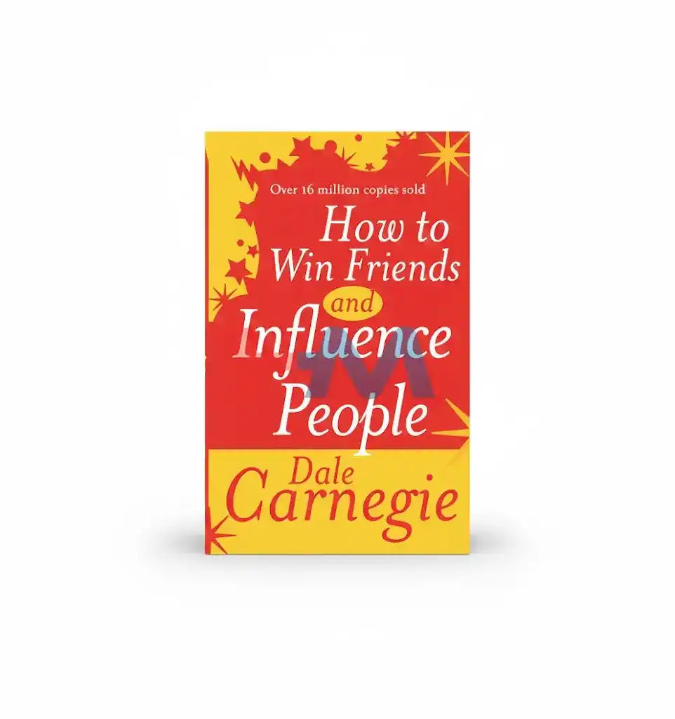 How to Win Friends And Influence People Novel By Dale Carnegie