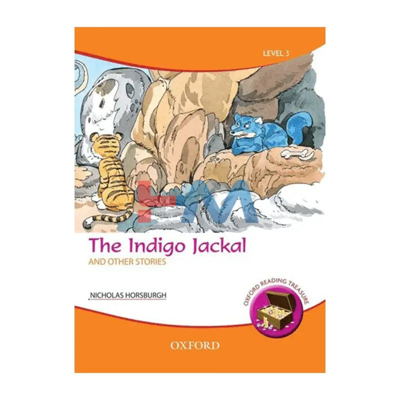 Oxford Reading Treasure:The Indigo Jackal And Other Stories