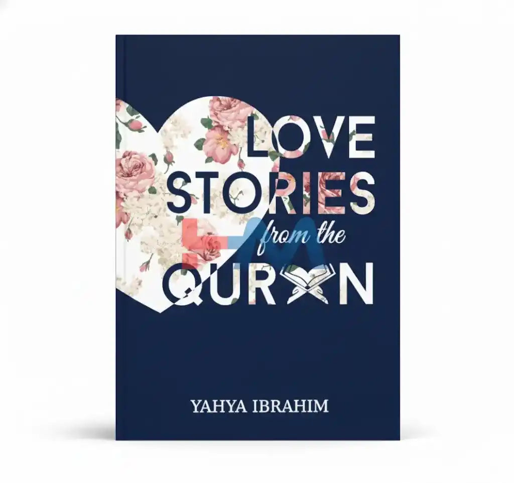 Love Stories from Quran Novel by Yahya Ibrahim