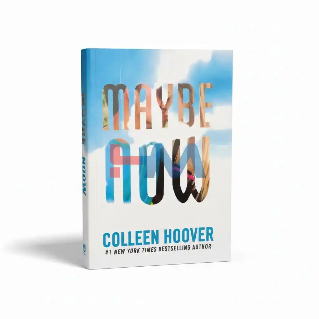Maybe Now Novel By Colleen Hoover