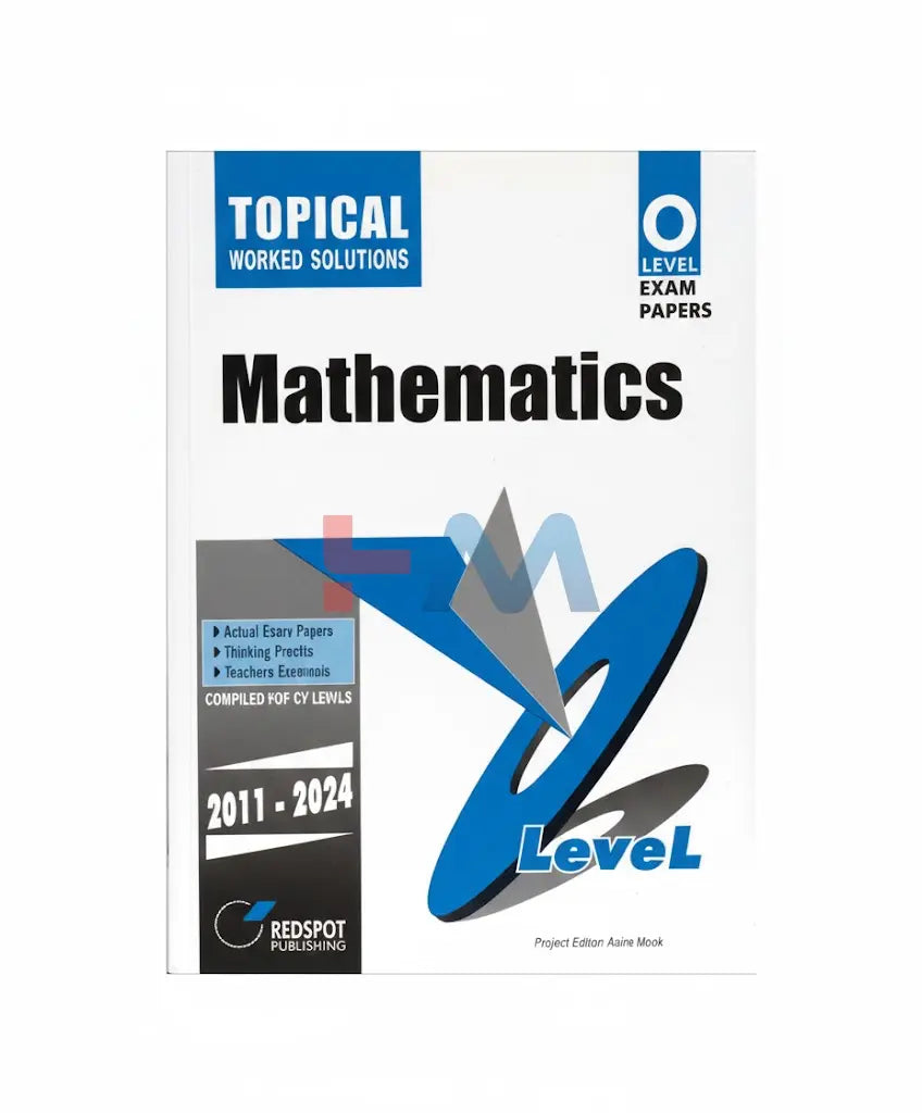 O Level Mathematics Paper 1 & 2 Topical Worked Solution