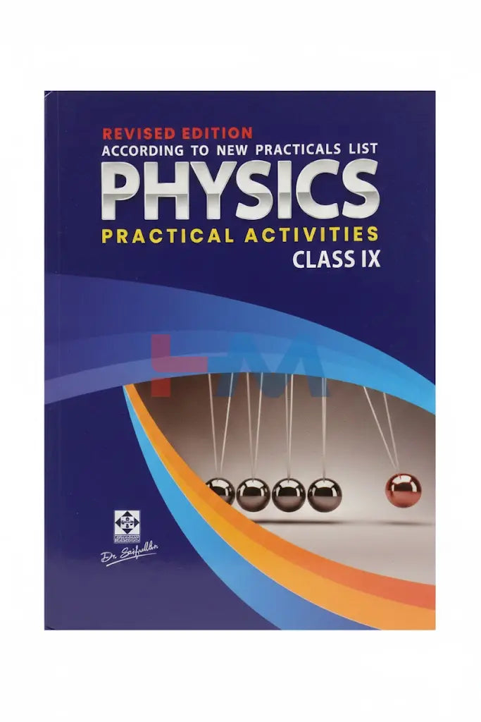 Physics Practical Activities Journal For Class IX (Dr Saifuddin)