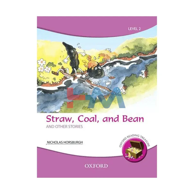 Oxford Reading Treasure:Straw,Coal,And Bean And Other Stories