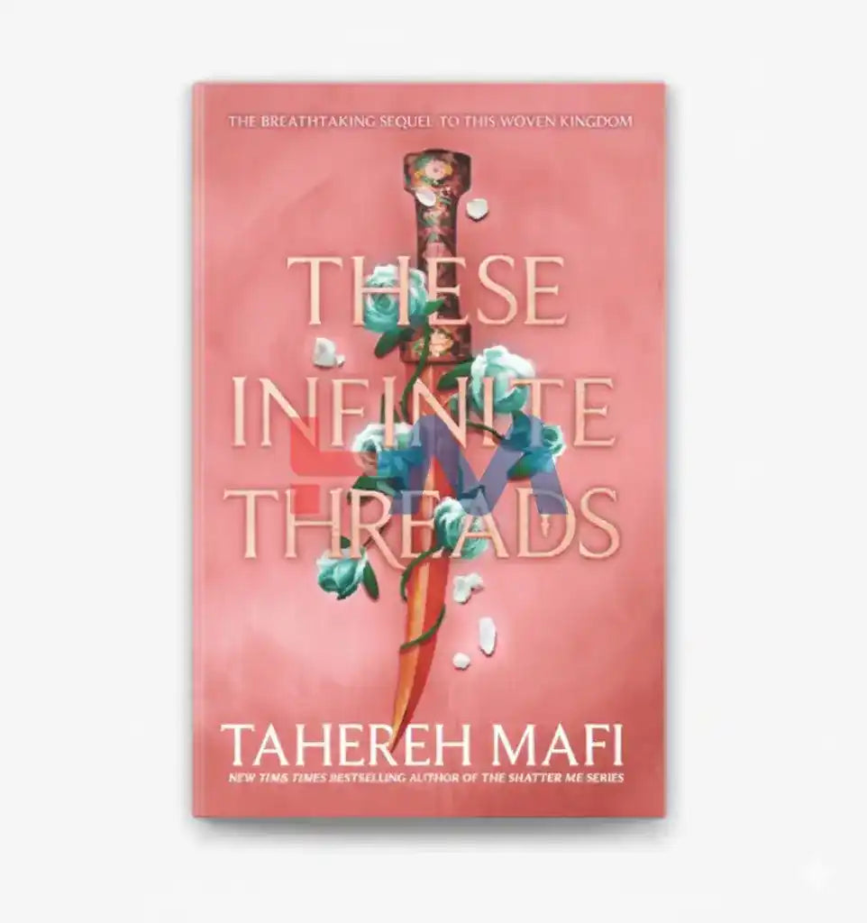 These Infinite Threads Novel by Tahereh Mafi