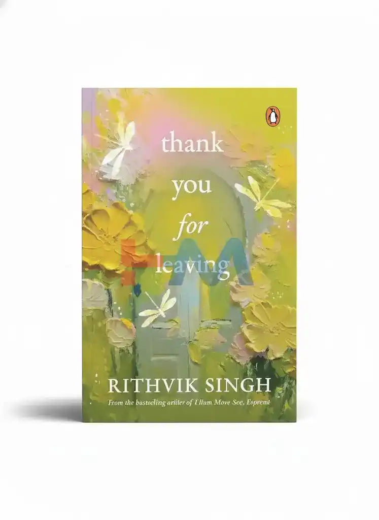 Thank You for Leaving Novel By Rithvik Singh