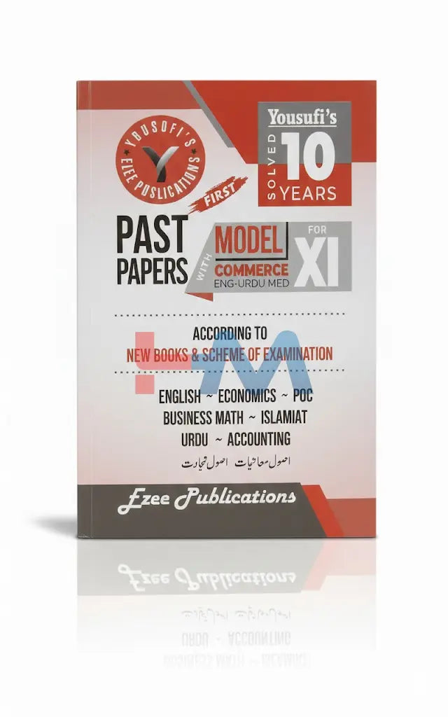 Yousufi's 10 Years Solved Past Papers XI Commerce