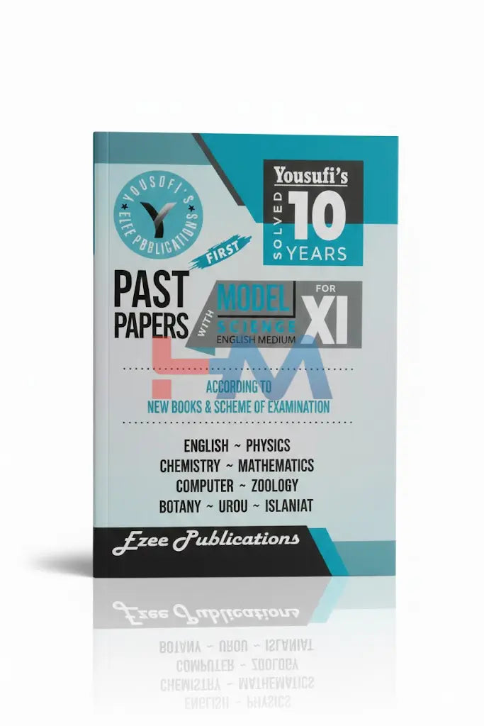 Yousufi's 10 Years Solved Past Papers XI Science