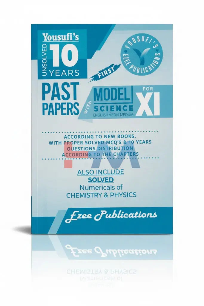 Yousufi's 10 Years Unsloved Past Papers XI Science