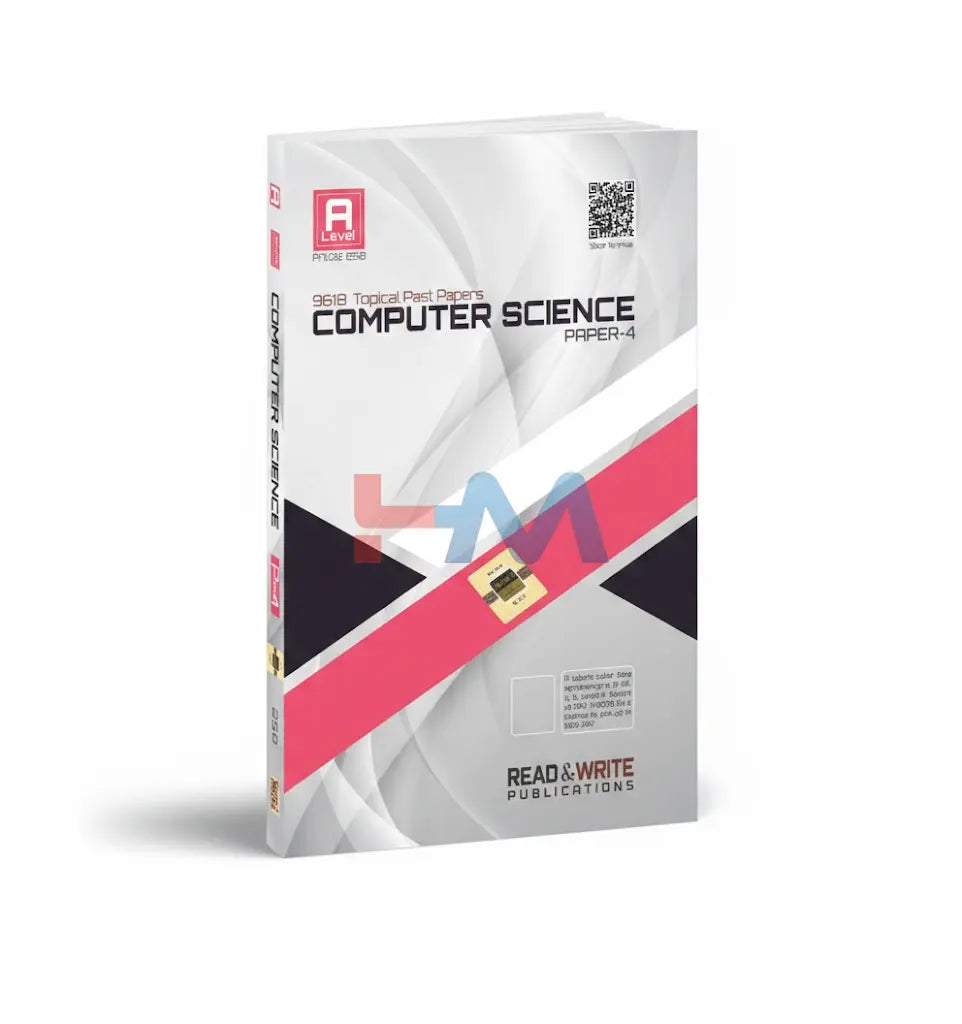 258 Computer Science A-Level Paper-4 Topical Workbook