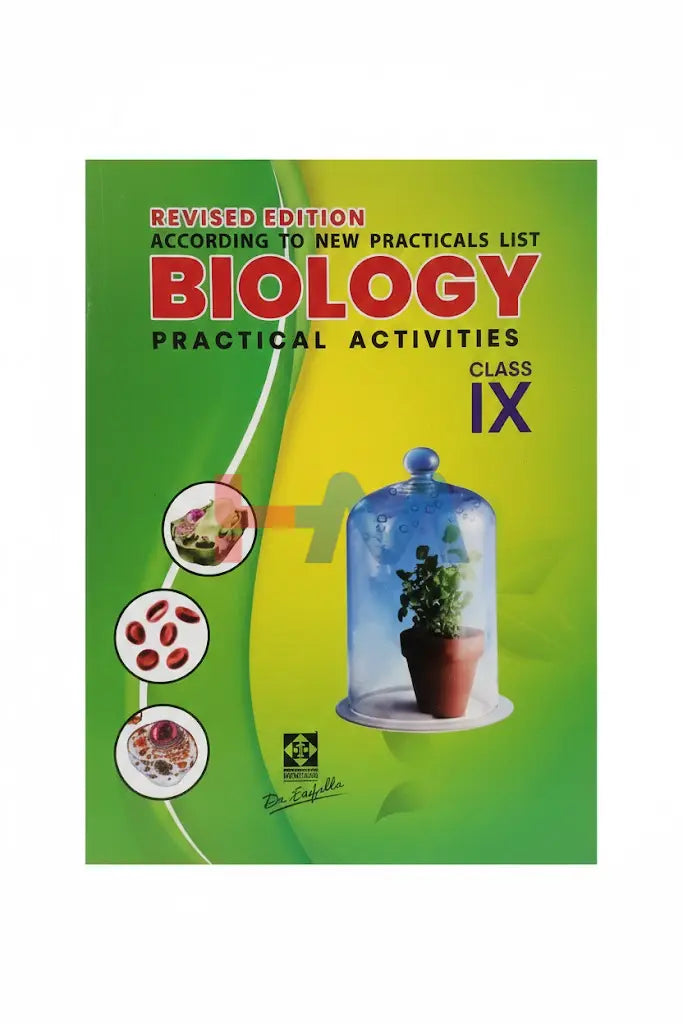 Biology Practical Activities Journal For Class IX (Dr Saifuddin)