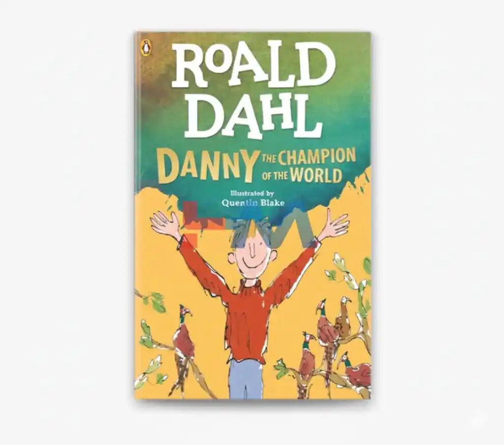 Danny the Champion of the World Novel By Roald Dahl