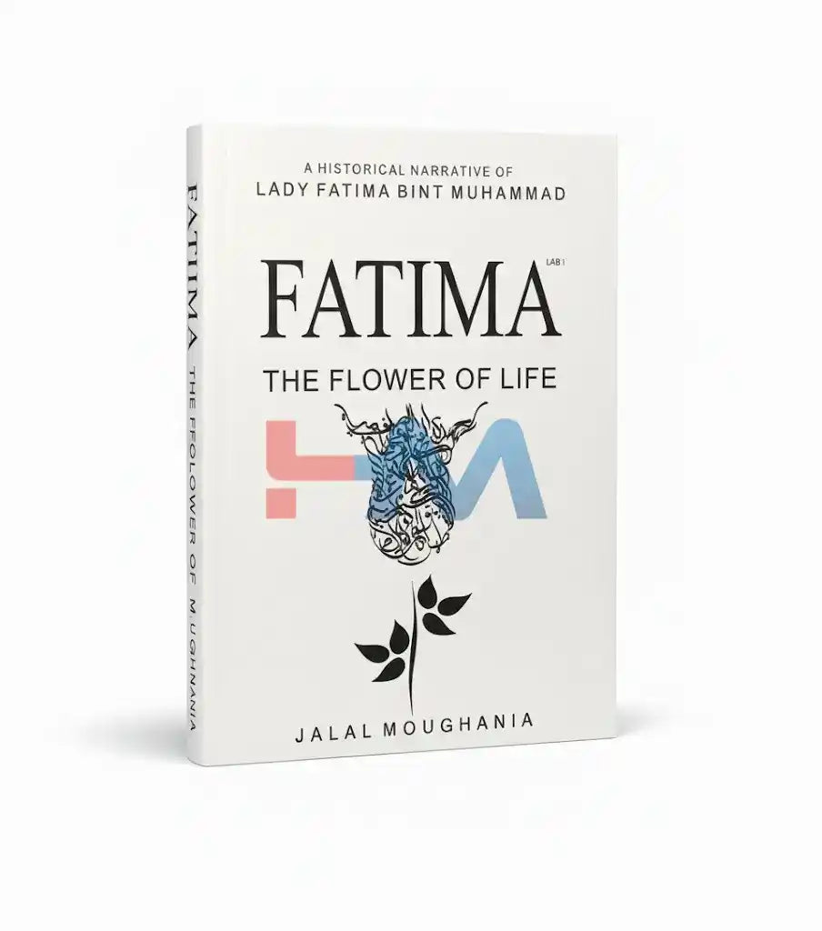 Fatima The Flower of Life Book Novel By Jalal Moughania