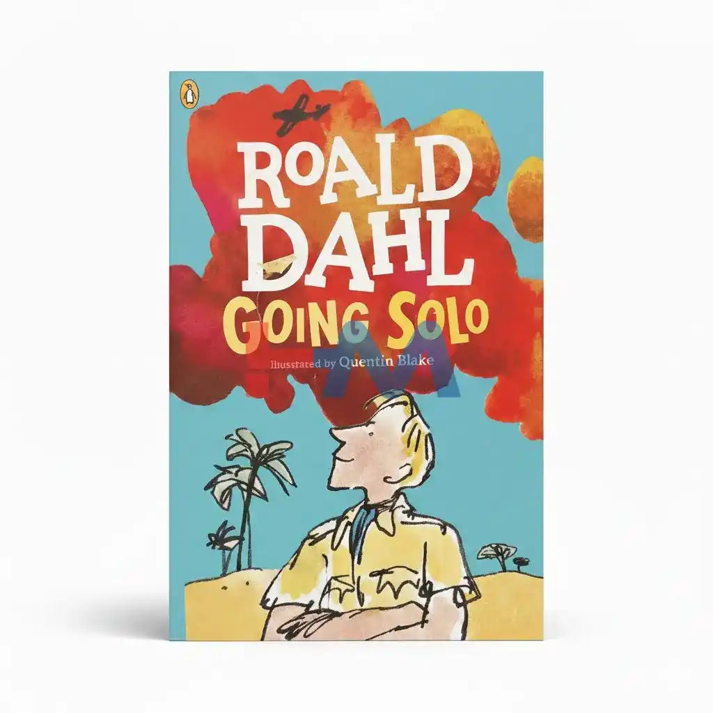 Going Solo Novel By Roald Dahl
