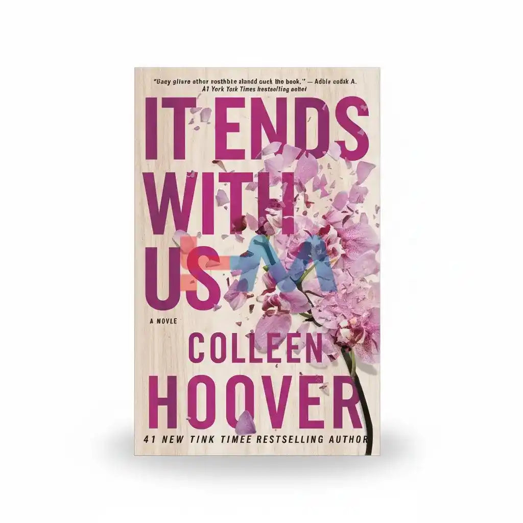 It Ends With Us Novel By Colleen Hoover