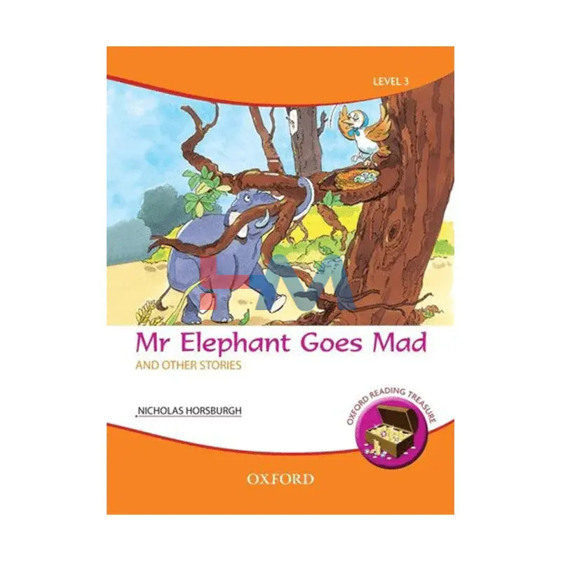 Oxford Reading Treasure:Mr Elephant Goes Mad And Other Stories
