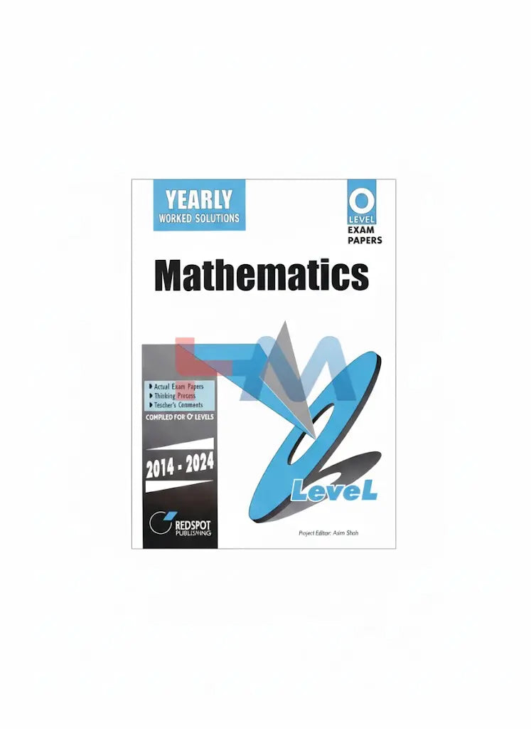 O Level Mathematics Paper 1 & 2 Yearly Worked Solution