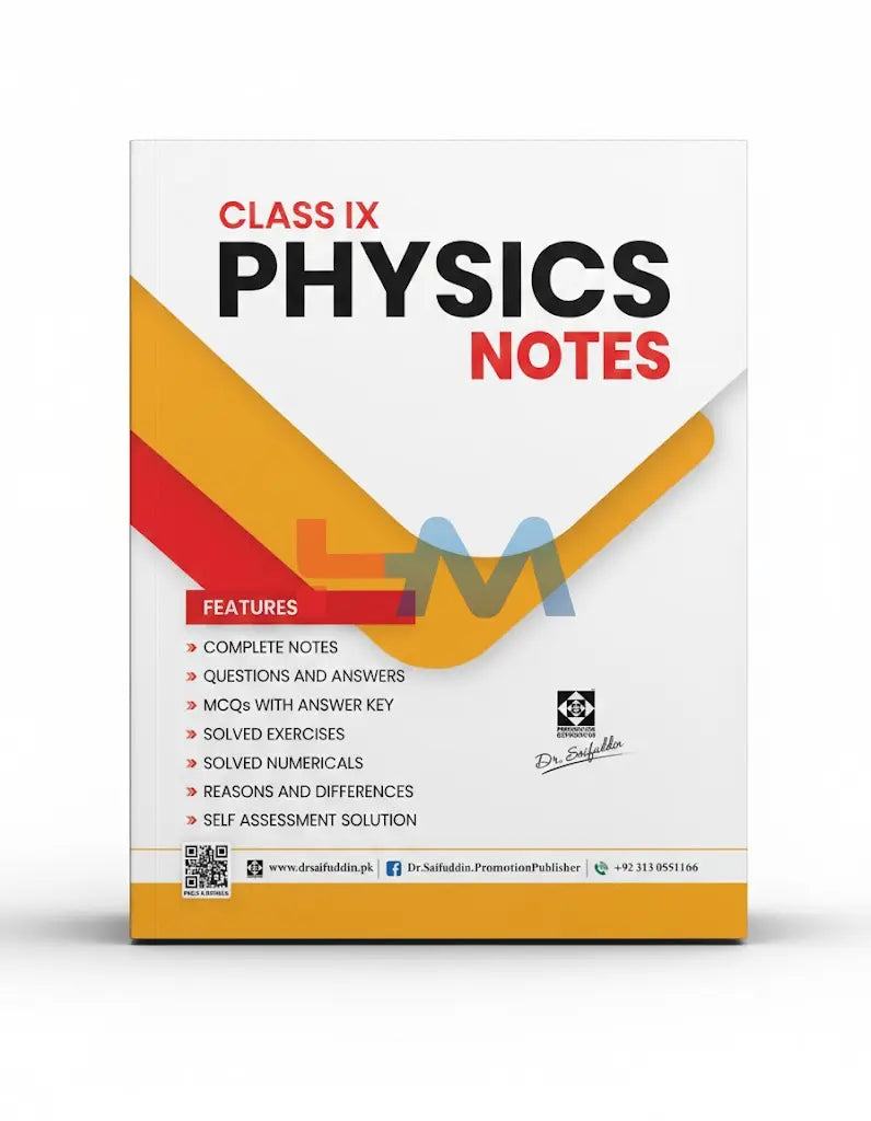 Physics Notes For Class IX (Dr Saifuddin)