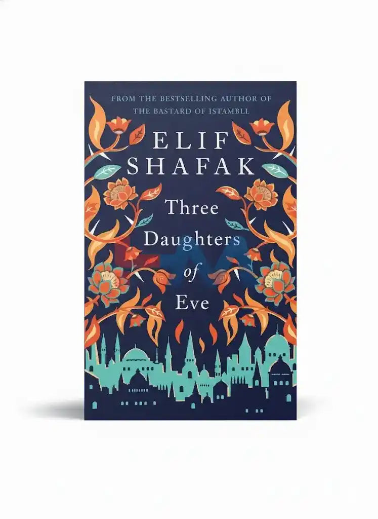 Three Daugther Of Eve Novel By Elif Shafak