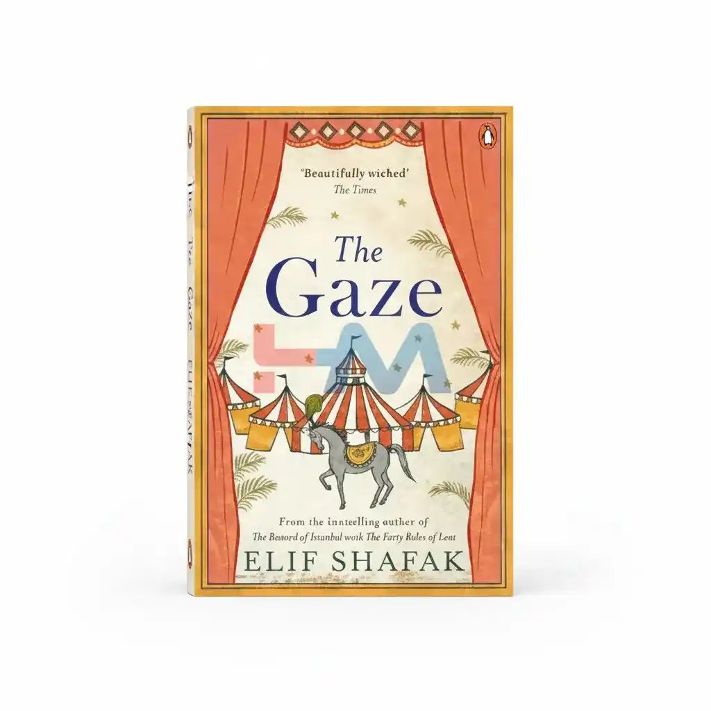 The Gaze Novel By Elif Shafak