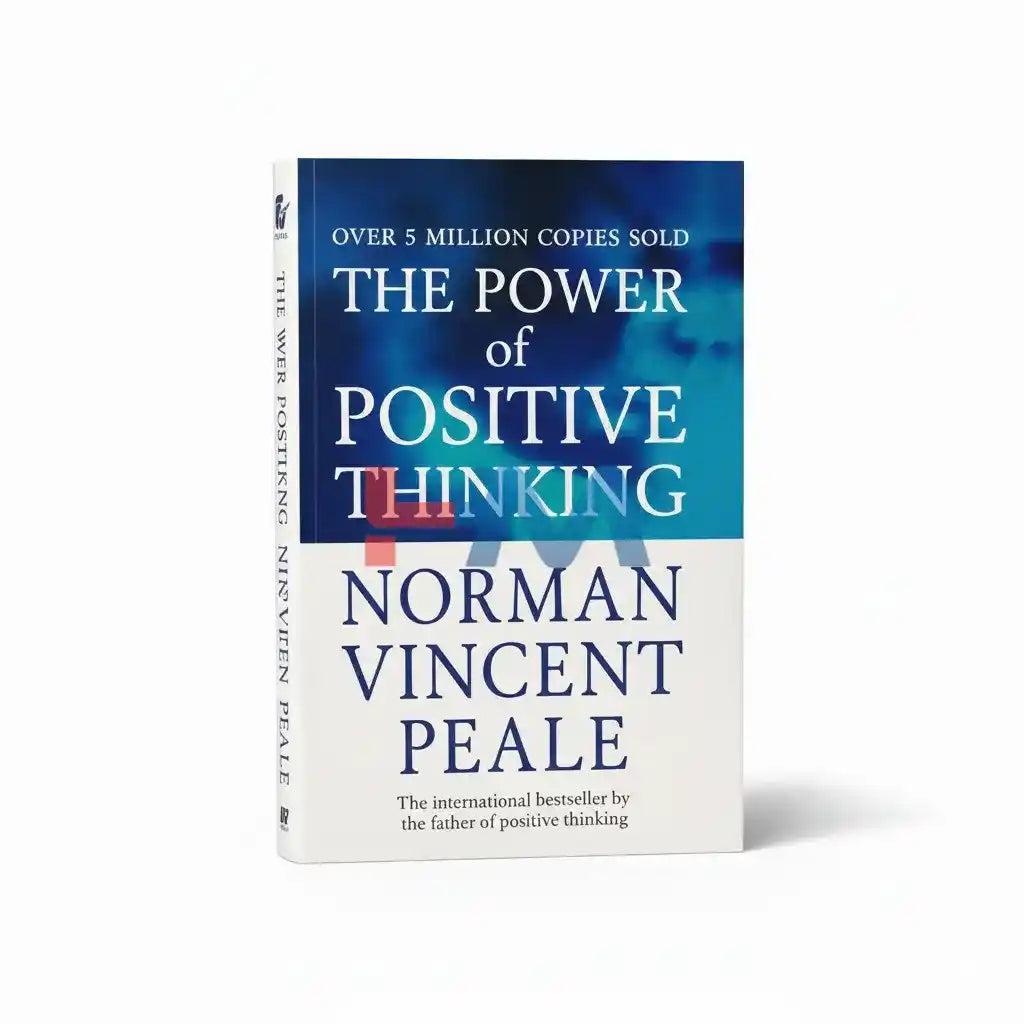 The Power Of Positive Thinking Novel By Norman Vencent Peale