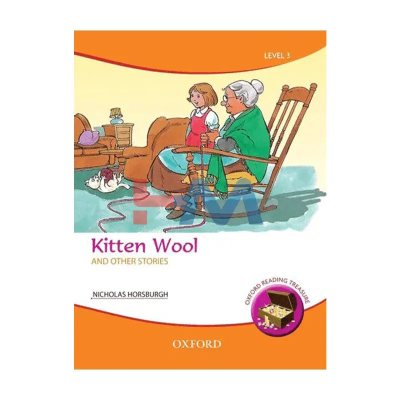 Oxford Reading Treasure:Kitten Wool And Other Stories